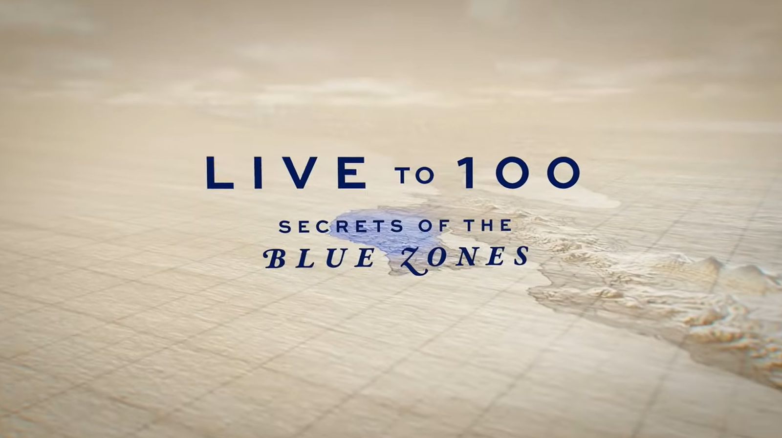 Live to 100: Secrets of the Blue Zones